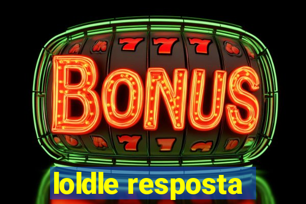 loldle resposta